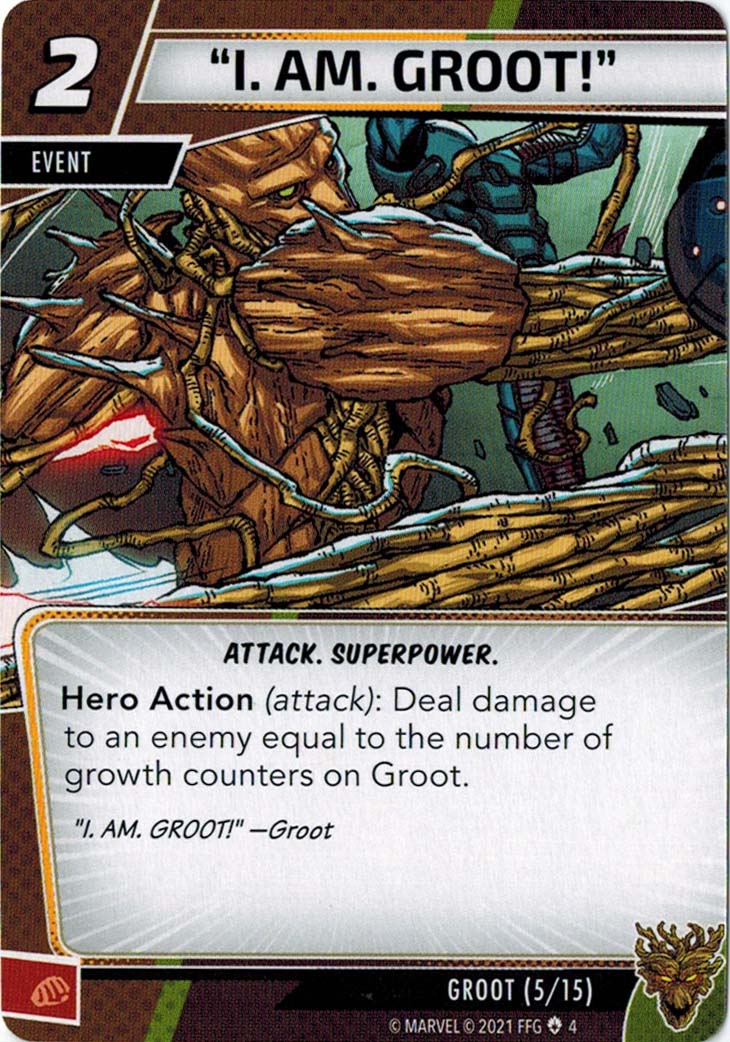 "I. AM. GROOT!"